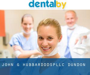 John G Hubbard,DDS,PLLC (Dundon)