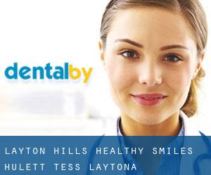 Layton Hills Healthy Smiles: Hulett Tess (Laytona)