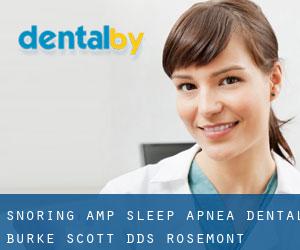 Snoring & Sleep Apnea Dental: Burke Scott DDS (Rosemont)